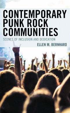 Contemporary Punk Rock Communities (eBook, ePUB) - Bernhard, Ellen M.