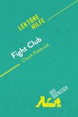 Fight Club von Chuck Palahniuk (Lektürehilfe) (eBook, ePUB)