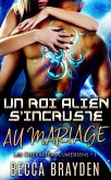 Un roi alien s'incruste au mariage (Les Chevaliers Lumériens, #1) (eBook, ePUB)