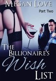 The Billionaire's Wish List 2 (The Billionaires Wish List, #2) (eBook, ePUB)