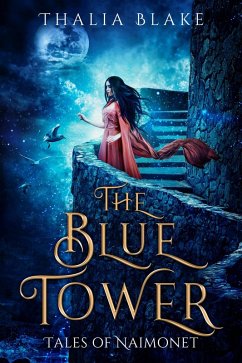 Cover The Blue Tower: Tales of Naimonet (eBook, ePUB)