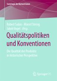 Qualitätspolitiken und Konventionen (eBook, PDF)
