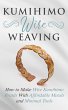 Kumihimo Wire Weaving: How to Make Wire... - Bild 1