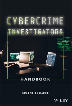 Cybercrime Investigators Handbook (eBook, PDF) - Edwards, Graeme