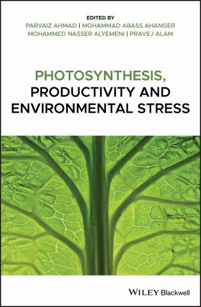 Photosynthesis, Productivity, and Environmental Stress (eBook, PDF)