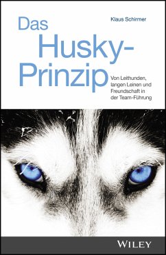 Das Husky-Prinzip (eBook, ePUB) - Schirmer, Klaus