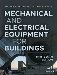 Mechanical and Electrical Equipment for Buildings (eBook, PDF) - Grondzik, Walter T.; Kwok, Alison G.