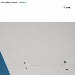 Abreisetag - Ebert,Richard Quartett