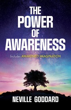 The Power of Awareness (eBook, ePUB) - Goddard, Neville