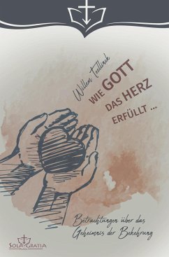 Wie Gott das Herz erfüllt - Willem Teellinck