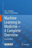 Machine Learning in Medicine ¿ A Complete Overview