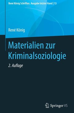 Materialien zur Kriminalsoziologie - König, René