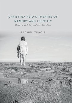 Christina Reid's Theatre of Memory and Identity - Tracie, Rachel