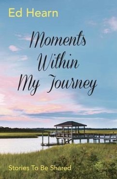 Moments Within My Journey (eBook, ePUB) - Hearn, Ed