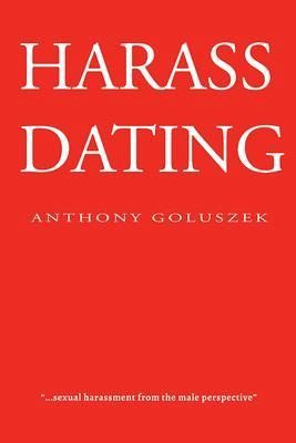 Harass Dating (eBook, ePUB)