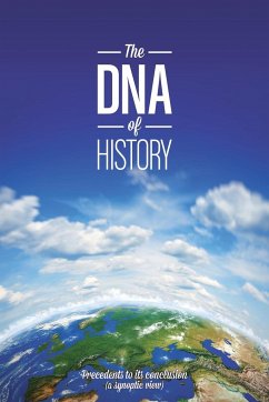 The DNA of History - Schwalm, Pete
