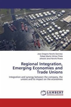 Regional Integration, Emerging Economies and Trade Unions