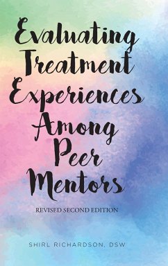 Evaluating Treatment Experiences Among Peer Mentors - Richardson Dsw, Shirl