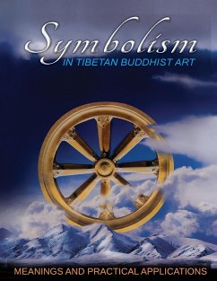 Symbolism in Tibetan Buddist Art - Glantz, Dave; Huber, David C