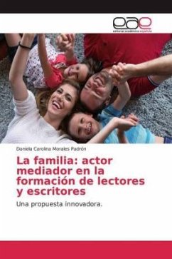 La familia: actor mediador en la formación de lectores y escritores - Morales Padrón, Daniela Carolina