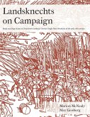 Landsknechts on Campaign: Battle and Siege Scenes in Detail from Geisberg's German Single Sheet Woodcuts