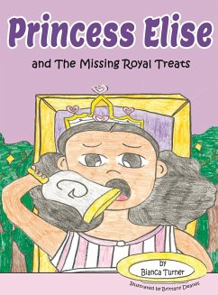 Princess Elise and The Missing Royal Treats - Turner, Bianca