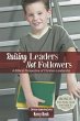 Raising Leaders, Not Followers - Bild 1