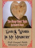 God's Word is My Ministry God's Word is My Ministry