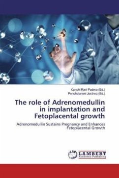 The role of Adrenomedullin in implantation and Fetoplacental growth
