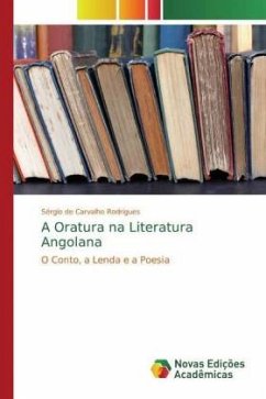 A Oratura na Literatura Angolana - de Carvalho Rodrigues, Sérgio