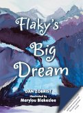 Flaky's Big Dream