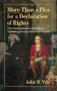 More Than a Plea for a Declaration of Rights - Vile, John R.