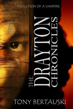 The Drayton Chronicles - Bertauski, Tony