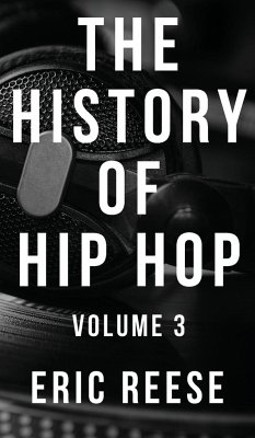 The History of Hip Hop - Reese, Eric