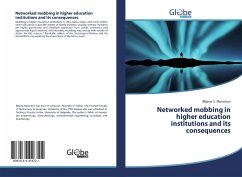 Networked mobbing in higher education institutions and its consequences - Maluckov, Biljana S.