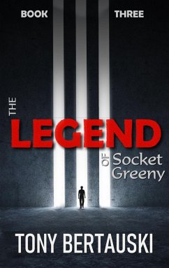 The Legend of Socket Greeny - Bertauski, Tony