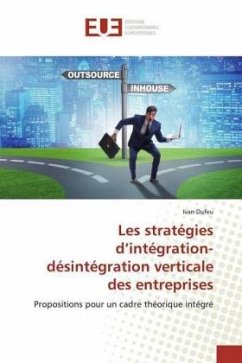 Cover Les stratégies d'intégration-désintégration verticale des entreprises