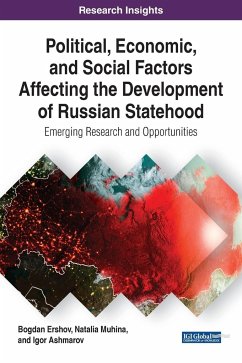 Political, Economic, and Social Factors Affecting the Development of Russian Statehood - Ershov, Bogdan; Muhina, Natalia; Ashmarov, Igor