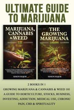 Ultimate Guide To Marijuana - Major, Simon