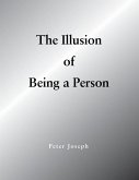 The Illusion of Being a Person