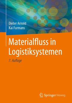 Materialfluss in Logistiksystemen (eBook, PDF) - Arnold, Dieter; Furmans, Kai