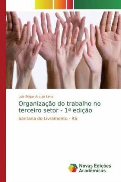 Organização do trabalho no terceiro setor - 1ª edição - Lima, Luiz Edgar Araujo