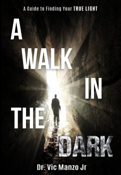 A Walk in the Dark - Manzo Jr., Victor