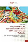 Les périmètres de remembrement urbain (PRU) approuvés en Wallonie