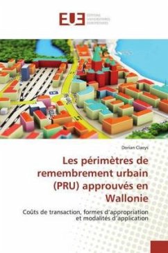 Les périmètres de remembrement urbain (PRU) approuvés en Wallonie - Claeys, Dorian