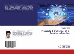 Prospects & Challenges of E-Banking in Pakistan - Waheed, Mirza Kashif;Ahmad, Sheharyar