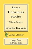 Some Christmas Stories (Cactus Classics Large Print)
