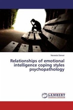 Relationships of emotional intelligence coping styles psychopathology - Sarwar, Naveeda