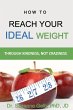 How To Reach Your Ideal Weight - Bild 1