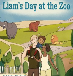 Liam's Day at the Zoo - Lynott, Lisa; Lynott, Patrick; Lynott, Patrick and Lisa